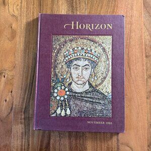 Horizon Magazine November 1963 Vol V No 8 Byzantium Justinian Mosaic Hardcover